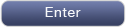 Enter Button